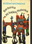 Barborka a jej babka Robotka - náhled