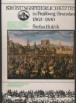 Krönungfeierlichkeiten in Pressburg/ Bratislava 1563 - 1830 - náhled