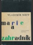 Marie a zahradník - náhled