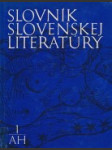 Slovník slovenskej literatúry 1. - náhled