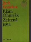 Elam Ohnivák, Železná päta - náhled