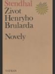 Život Henryho Brularda, Novely - náhled