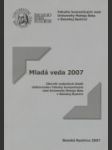 Mladá veda 2007. Zborník vedeckých štúdií doktorandov Fakulty humanitných vied Univerzity Mateja Bela v Banskej Bystrici - náhled