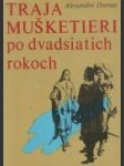 Traja mušketieri po dvadsiatich rokoch - náhled