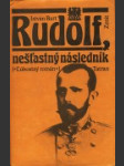 Rudolf, nešťastný následník - náhled