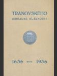 Tranovského jubilejné slávnosti 1636 - 1936 - náhled