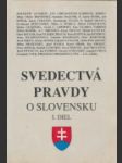 Svedectvá pravdy o Slovensku I. - III. - náhled