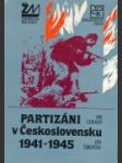 Partizáni v Československu 1941 - 1945 - náhled