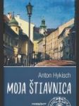 Moja Štiavnica - náhled