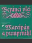 Beránci vlci aneb Marcipán a pumprnikl - náhled