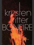 Bonfire (A Novel) - náhled