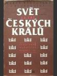 Svět za tří českých králů - náhled